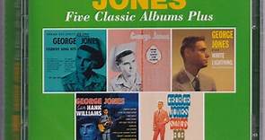 George Jones - Five Classic Albums Plus Four Bonus Tracks