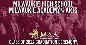 2022 Milwaukie High School/ Milwaukie Academy of the Arts Graduation- Providence Park
