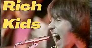 Rich Kids - Rich Kids Live1978 performance - The Best Version