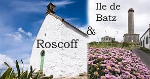Excursion à Roscoff et île de Batz - Finistère Bretagne