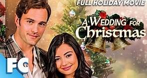 A Wedding For Christmas | Full Holiday Christmas Movie | Free HD Hallmark RomCom Film | FC