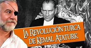 ARCHIVO: La Revolución turca de Kemal Ataturk