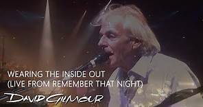David Gilmour & Richard Wright - Wearing the Inside Out (Live from Remember That Night)