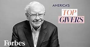 How Warren Buffett Donates His Billions | Top Givers | Forbes