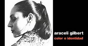 Araceli Gilbert, color e identidad.