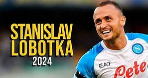Stanislav Lobotka 2024 - Highlights - ULTRA HD
