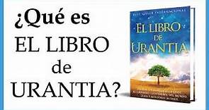¿Qué es el libro de URANTIA?