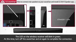 How to connect additional rear speakers to your LG Sound bar and install LG Wi-Fi Speaker app