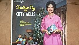 Kitty Wells - Christmas Day With Kitty Wells