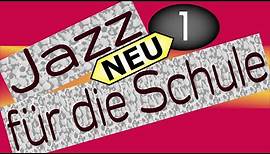 1. Jazz-Merkmale --- FÜR DIE SCHULE ERKLÄRT