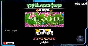 Tamilrockers Is Back 😎 Explained In Tamil With Tamilrockers New Website Link 2020 || K2MT TAMIL