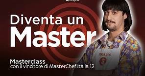 Diventa un Master con Edoardo, il vincitore di MasterChef Italia 12