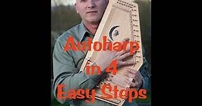 Autoharp in 4 Easy Steps with Autoharp Hall of Fame member Evo Bluestein