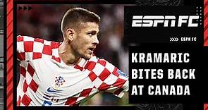 Kramaric BITES BACK at Canada coach’s comments 🔥 Was it fuel for Croatia’s win? | ESPN FC