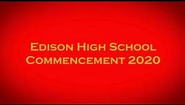 Edison High School Commencement 2020