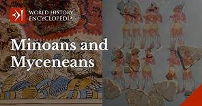 The Minoans and Mycenaeans: Civilizations of the Bronze Age Aegean