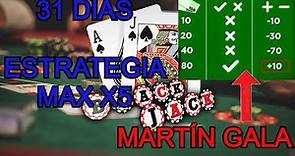 🎰 Estrategia Black Jack con Martin Gala x5 MAX perdida y 30% ganancia en 31 días