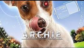 A.R.C.H.I.E. (2016) | Full Movie | Michael J. Fox | Katharine Isabelle | Robin Dunne