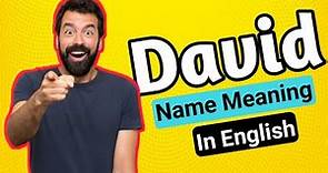 David name meaning in English | What Does the Name David Mean | Boy Name |EduNames