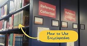 Using Encyclopedias