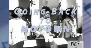 GOING BACK TO MOTOWN
