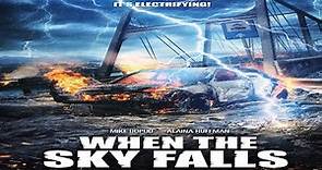 When the Sky Falls Official Trailer