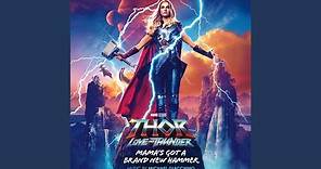 Mama's Got a Brand New Hammer (From "Thor: Love and Thunder")