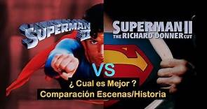 Superman II VS Donner Cut: ¿Cual es Mejor? Comparación