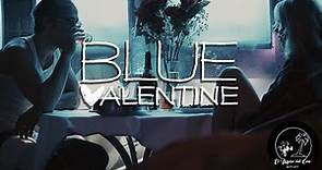 Análisis Blue Valentine