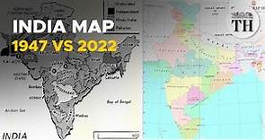 How the India map has changed since 1947| The Hindu
