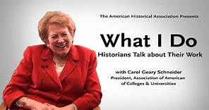 What I Do: Carol Geary Schneider - President of Association of American Colleges & Universities