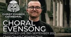 Choral Evensong - Recorded live Tuesday 19th September 2023