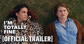 I'm Totally Fine - Official Trailer Starring Jillian Bell