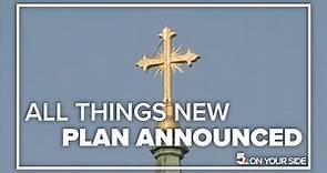 Archdiocese of St. Louis announces changes to parishes under 'All Things New' plan