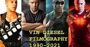 Vin Diesel: Filmography 1990-2021