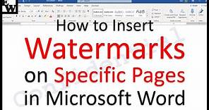 How to Insert Watermarks on Specific Pages in Microsoft Word