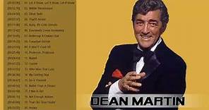 Dean Martin Greatest Hits Full Album 2017 Best Classic Soul Music Of Dean Martin