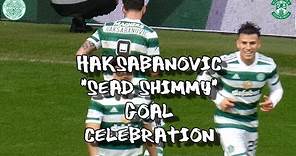 Hakšabanović - Sead Shimmy - Goal Celebration - Celtic 3 - Hibs 1 - 18 March 2023