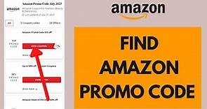 How to Find Amazon Promo Code 2023 | Coupon Code