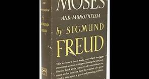 Plot summary, “Moses and Monotheism” by Sigmund Freud in 6 Minutes - Book Review