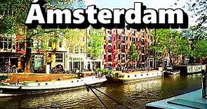 ¿Qué hacer y qué lugares visitar en Ámsterdam? | La capital de los Países Bajos | Holanda del Norte