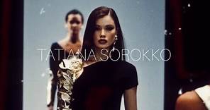 TATIANA SOROKKO | Runway Collection