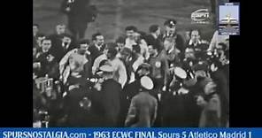 1963 European Cup Winners Cup Final - Spurs 5 Atletico Madrid 1