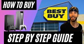 How To Buy a PS5 or Xbox from Best Buy - Online Buying Guide and Tips