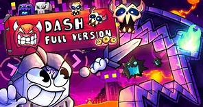 ¡LA NUEVA VERSION COMPLETA DE DASH EN GEOMETRY DASH 2.2!