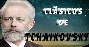 *** LO MEJOR DE CHAIKOVSKI (Piotr Ilich Tchaikovsky) *** Clásicos de Chaikovski ***