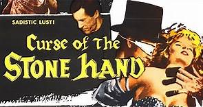Curse of the Stone Hand (1964) | Horror (horrible?) | John Carradine | Jerry Warren | Full Movie