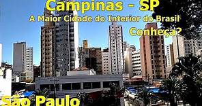 CAMPINAS - SP, CONHEÇA CIDADE DE CAMPINAS SÃO PAULO, [OS DADOS DO MUNICÍPIO 2021]