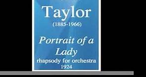 Deems Taylor (1885-1966) : « Portrait of a Lady » rhapsody for orchestra (1924)