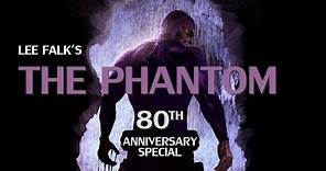 Lee Falk’s The Phantom - 80th Anniversary Special